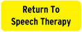 Medical Labels - RETURN TO SPEECH THERAPY