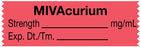 Medical Labels - Anesthesia Tape, Mivacurium mg/mL, 1-1/2" x 1/2"