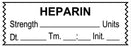 Medical Labels - Anesthesia Tape, Heparin Units Wh, Date Time Initial, 1-1/2" x 1/2"