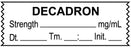 Medical Labels - Anesthesia Tape, Decadron mg/mL, Date Time Initial, 1-1/2" x 1/2"