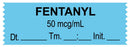 Medical Labels - Anesthesia Tape, Fentanyl 50 mcg/mL, Date Time Initial, 1-1/2" x 1/2"