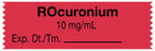 Medical Labels - Anesthesia Tape, Rocuronium 10mg/mL, 1-1/2" x 1/2"