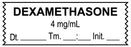 Medical Labels - Anesthesia Tape, Dexamethasone 4 mg/mL, Date Time Initial, 1-1/2" x 1/2"