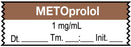 Medical Labels - Anesthesia Tape, Metoprolol 1 mg/mL, Date Time Initial, 1-1/2" x 1/2"