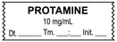 Medical Labels - Anesthesia Tape, Protamine 10 mg/mL, Date Time Initial, 1-1/2" x 1/2"