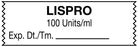 Medical Labels - Anesthesia Tape, Lispro 100 Units/mL, 1-1/2" x 1/2"