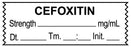 Medical Labels - Anesthesia Tape, CEFOXITIN mg/mL DTI 1-1/2" x 1/2"
