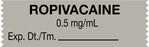 Medical Labels - Anesthesia Tape, Ropivacaine 0.5 mg/mL, 1-1/2" x 1/2"