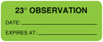 Medical Labels - Medical Observation Label, 2-1/4" x 7/8"