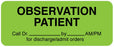 Medical Labels - Medical Observation Label, 2-1/4" x 7/8"