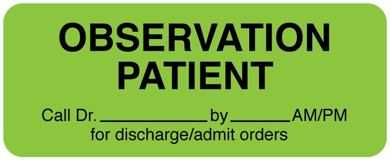 Medical Labels - Medical Observation Label, 2-1/4" x 7/8"