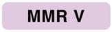 Medical Labels - Vaccine Label, MMR V, 1-1/4" x 5/16"