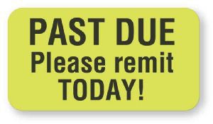 United Ad Label Pre-Printed Label Instructional Label Past Due Please Remit Today Fluorescent Green 7/8 X 3 Inch - ULHC511