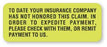 UAL - Pre-Printed Label Advisory Label Green Paper To Date Your Insurance Company Has Not Honored This Claim. In Order To Expedite Black Patient Information 7/8 X 3 Inch - ULCR257
