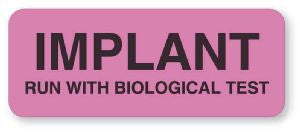 United Ad Label Pre-Printed Label Laboratory Use Implant Run With Biological Test Fluorescent Pink 7/8 X 3 Inch - ULCS082