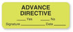 United Ad Label Pre-Printed Label Communication Fill In Advance Directive Yes No Signature Date Fluorescent Green 7/8 X 2-1/4 Inch - ULAD249