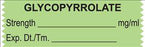 UAL - Drug Label Anesthesia Label Tape Glycopyrrolate Stength _ mg/mL Exp Dt Tm_ Green 1/2 X 1-1/2 Inch - ULTJ078