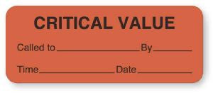 UAL - Pre-Printed Label Advisory Label Fluorescent Red Paper Critical Value Called To By Time Date Black Safety and Instructional 7/8 X 2-1/4 Inch - ULCL237
