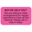 Tabbies Billing/Collection Labels "May we help you ? We are willing to make arrangements for regular payments to clear up tbhis balance please call or STO"  1-1/2"W x 7/8"H, 250 per Roll - MAP4290