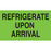 Tabbies Climate Label "REFRIGERATE UPON ARRIVAL", (Fluorescent Green) - 3"H x 5"W, 500 per Roll - 43501