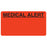 Tabbies Labels "Medical Alert" , Fluorescent Red - 3-1/4"W x 1-3/4"H, 250 per Roll - MAP5180