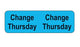 MedValue Tube Change Labels/Thursday