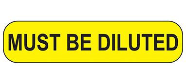 MedValue Must Be Diluted Labels