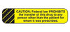 MedValue Caution Federal Law Prohibits Labels