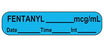 MedValue Fentanyl Date Labels