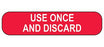 MedValue Use Once and Discard Labels