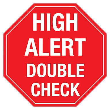 MedValue High Alert Double Check Labels