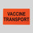 MedValue Vaccine Transport Label