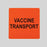 MedValue Vaccine Transport Label