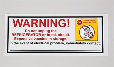 MedValue Warning Do Not Unplug Refrigerator Label