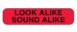 MedValue Look Alike Sound Alike Labels