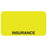 Tabbies Insurance Labels "INSURANCE", Fluorescent Chartreuse - 1-5/8"W x 7/8"H, 500 per Roll - UL007