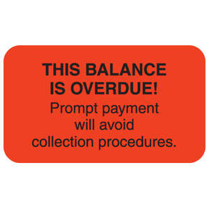 Tabbies Billing/Collection Labels "THIS BALANCE IS OVERDUE! PROMPT PAYMENT WILL AVOID COLLECTION PROCEDURES."  1-1/2"W x 7/8"H, 250 per Roll - MAP4490