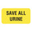 Tabbies Care Instruction Labels "FOR EUTHANASIA", Fluorescent Yellow - 1-5/8"W x 7/8"H, 560 per Roll