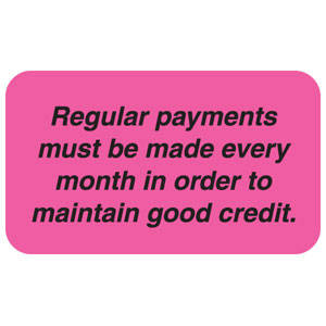 Tabbies Billing/Collection Labels "Regular payment must be made every month in order to maintain good credit" , Fluorescent Pink - 1-1/2"W x 7/8"H, 250 per Roll - MAP4260