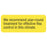 Tabbies Medication Instruction Labels, "Fluorescent Yellow" - 2-1/4"W x 7/8"H, 420 per Roll - V-AN659