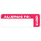 Tabbies Allergy Labels, "Allergic To: (Wrap-Around)" White &  Red - 1"W x 3"H, 500 per Roll - 40562