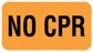 Medical Labels - NO CPR, Communication Label, 1-5/8" x 7/8"