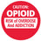 Medical Labels - Opioid Warning, 3/4" Dia