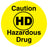 Medical Labels - HD Hazardous Drug Warning Label, 3/4" x 3/4"