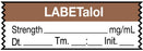 Medical Labels - Anesthesia Tape, Labetalol mg/mL, Date Time Initial, 1-1/2" x 1/2"
