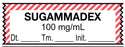Medical Labels - Anesthesia Tape, SUGAMMADEX 100 mg/mL 1-1/2X1/2"